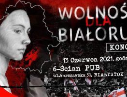 У Беластоку адбудзецца канцэрт „Wolność dla Białorusi”  