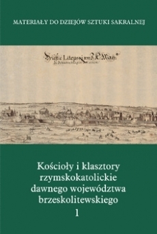Kościoły i klasztory rzymskokatolickie dawnego województwa brzeskolitewskiego