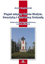 Pogoń między Orłem Białym, Swastyką i Czerwoną Gwiazdą