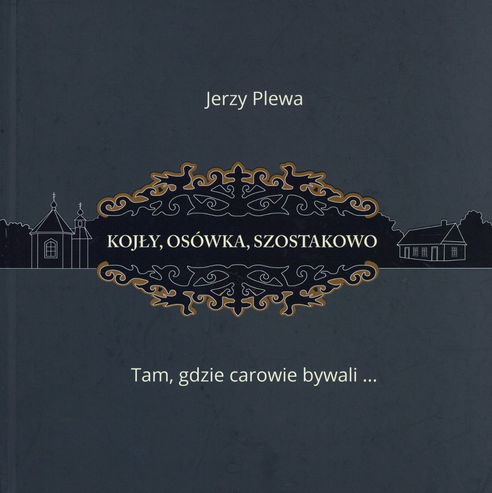 Kojły, Osówka, Szostakowo