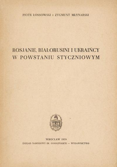 Rosjanie, Białorusini i Ukraińcy w powstaniu styczniowym