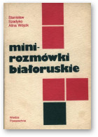 Szadyko Stanisław, Wójcik Alina, Mini-rozmówki białoruskie