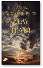 Niczyporowicz Janusz, Zew Itaki