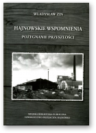Zin Władysław, Hajnowskie wspomnienia