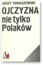 Tomaszewski Jerzy, Ojczyzna nie tylko Polaków