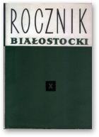 Rocznik Białostocki, Tom X