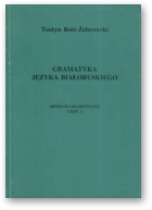 Rott-Żebrowski Teotyn, Gramatyka języka białoruskiego