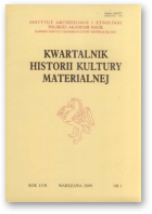 Kwartalnik Historii Kultury Materialnej, 1 / 2009