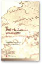 Bartoszewski Władysław, von Weizsäcker Richard - wstęp, Doświadczenia graniczne