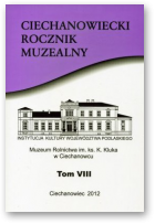 Ciechanowiecki Rocznik Muzealny, VIII