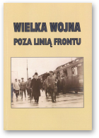 Wielka wojna poza linią frontu