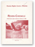 Review-Chronicle of the human rights violations in Belarus in 1999
