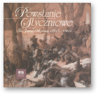 Powstanie Styczniowe // The January Uprising 1863-1864
