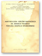 Martyrologia jeńców radzieckich na ziemiach polskich podczas okupacji hitlerowskiej