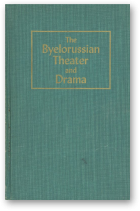 Seduro Vladimir, The Byelorussian Theater and Drama