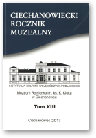 Ciechanowiecki Rocznik Muzealny, Tom XIII