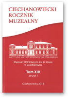 Ciechanowiecki Rocznik Muzealny, Tom XIV, Zeszyt 1