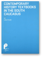 Contemporary History Textbooks in the South Caucasus