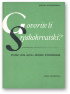 Krukowska Maria, Govorite li Srpskohrvatski