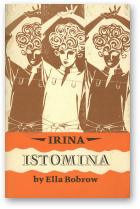 Bobrow Ella, Irina Istomina