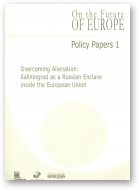 Gromadzki Grzegorz et al., Overcoming Alienation, Policy Papers 1