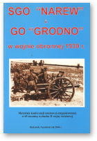 SGO „Narew” i GO „Grodno” w wojnie obronnej 1939 r.