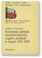 Chojnowski Andrzej, Koncepcje narodowościowe rządów polskich w latach 1921-1939, III