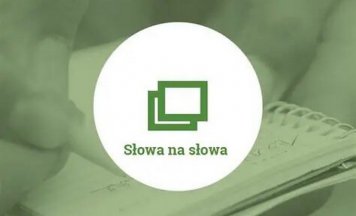 У Польшчы стартуе польска-беларуская школа перакладу «Słowa na Słowa»