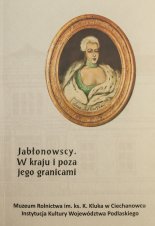 Jabłonowscy. W kraju i poza jego granicami