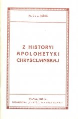 Z historyi Apolohetyki Chryścijanskaj