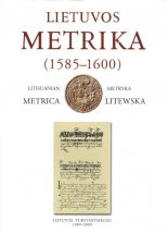 Lietuvos Metrika = Lithuanian Metrica = Литовская Метрика