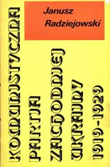 Komunistyczna Partia Zachodniej Ukrainy. 1919-1929