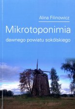 Mikrotoponimia dawnego powiatu sokólskiego