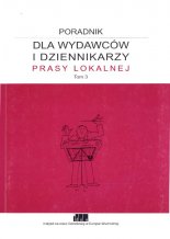 Poradnik dla wydawców i dziennikarzy prasy lokalnej