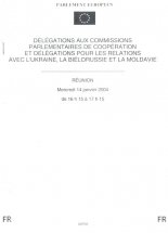 Délégations Aux Commissions Parlementaires De Coopération Et Délégations Pour Les Relations Avec L\'ukraine, La Biélorussie Et La Moldavie